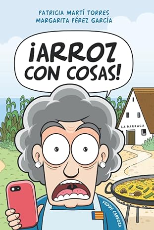 Arroz con cosas - Level 1 - Spanish