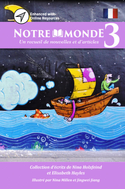 Notre monde: Level 3 Short Story Collection